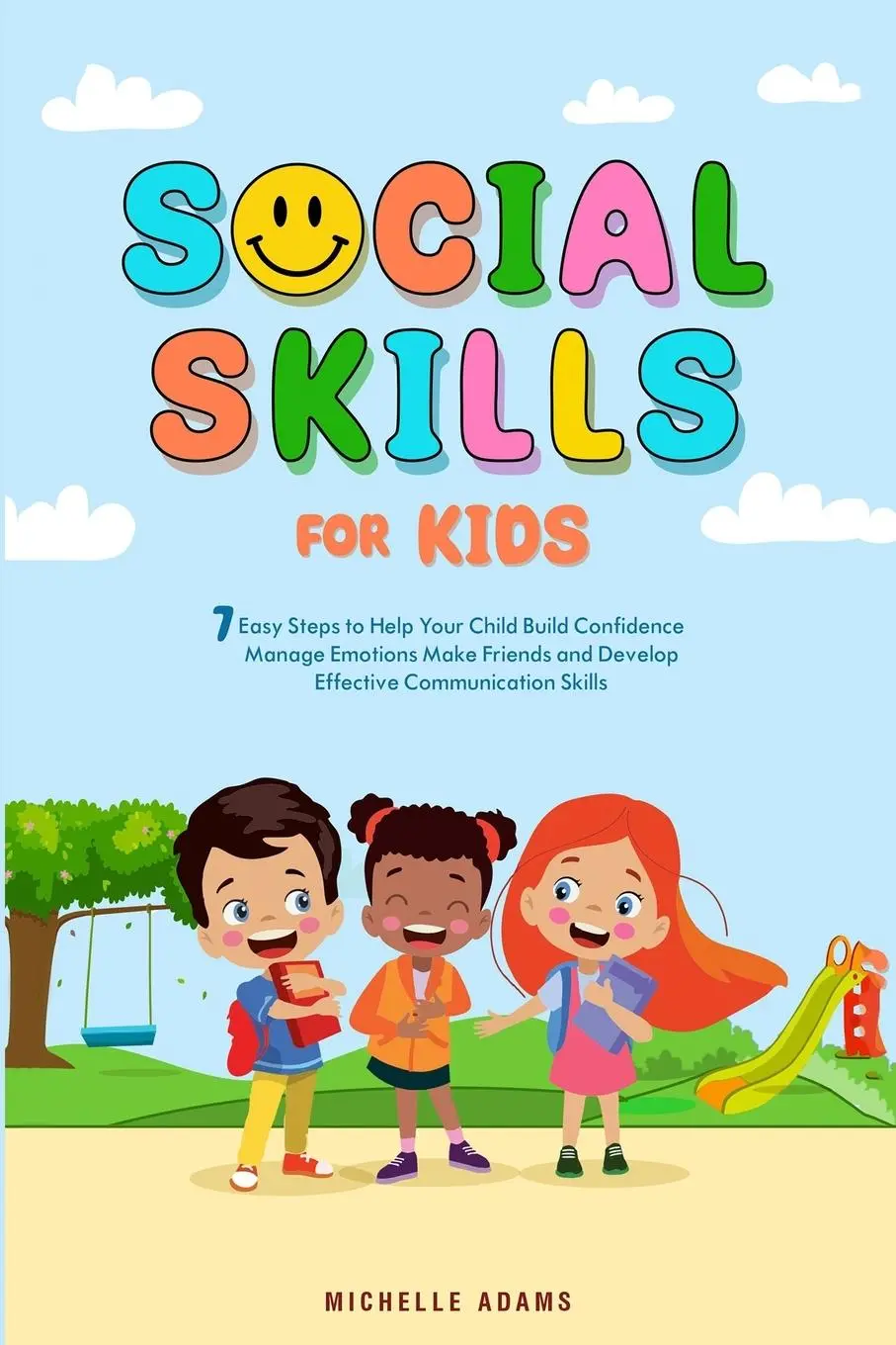 Cover: 9781916816008 | SOCIAL SKILLS FOR KIDS | Adams | Taschenbuch | Paperback | Englisch