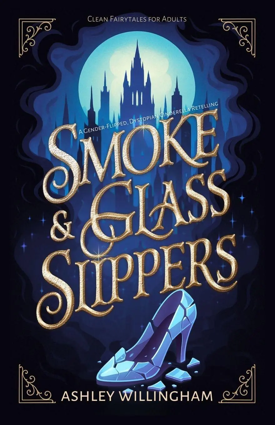 Cover: 9781968846008 | Smoke and Glass Slippers | Ashley Willingham | Taschenbuch | Englisch
