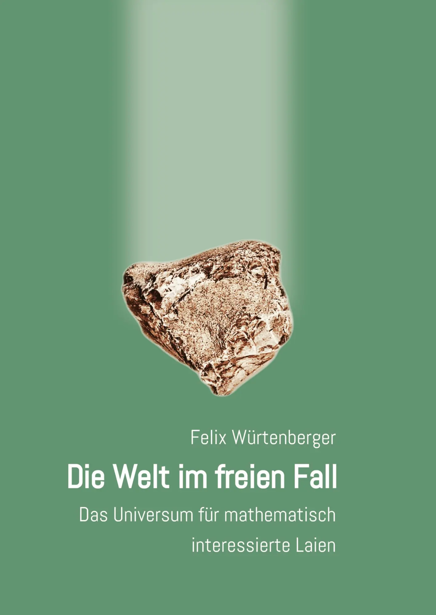 Cover: 9783384066008 | Die Welt im freien Fall | Felix Würtenberger | Taschenbuch | 388 S.