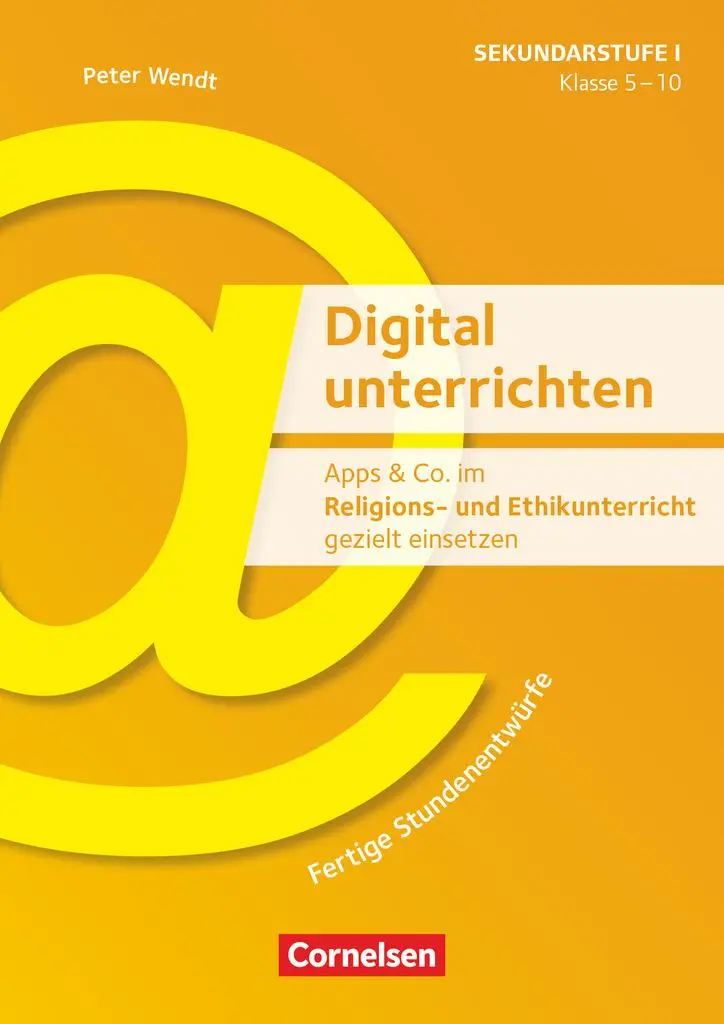 Cover: 9783589166008 | Apps &amp; Co. im Religions- und Ethikunterricht gezielt einsetzen -...