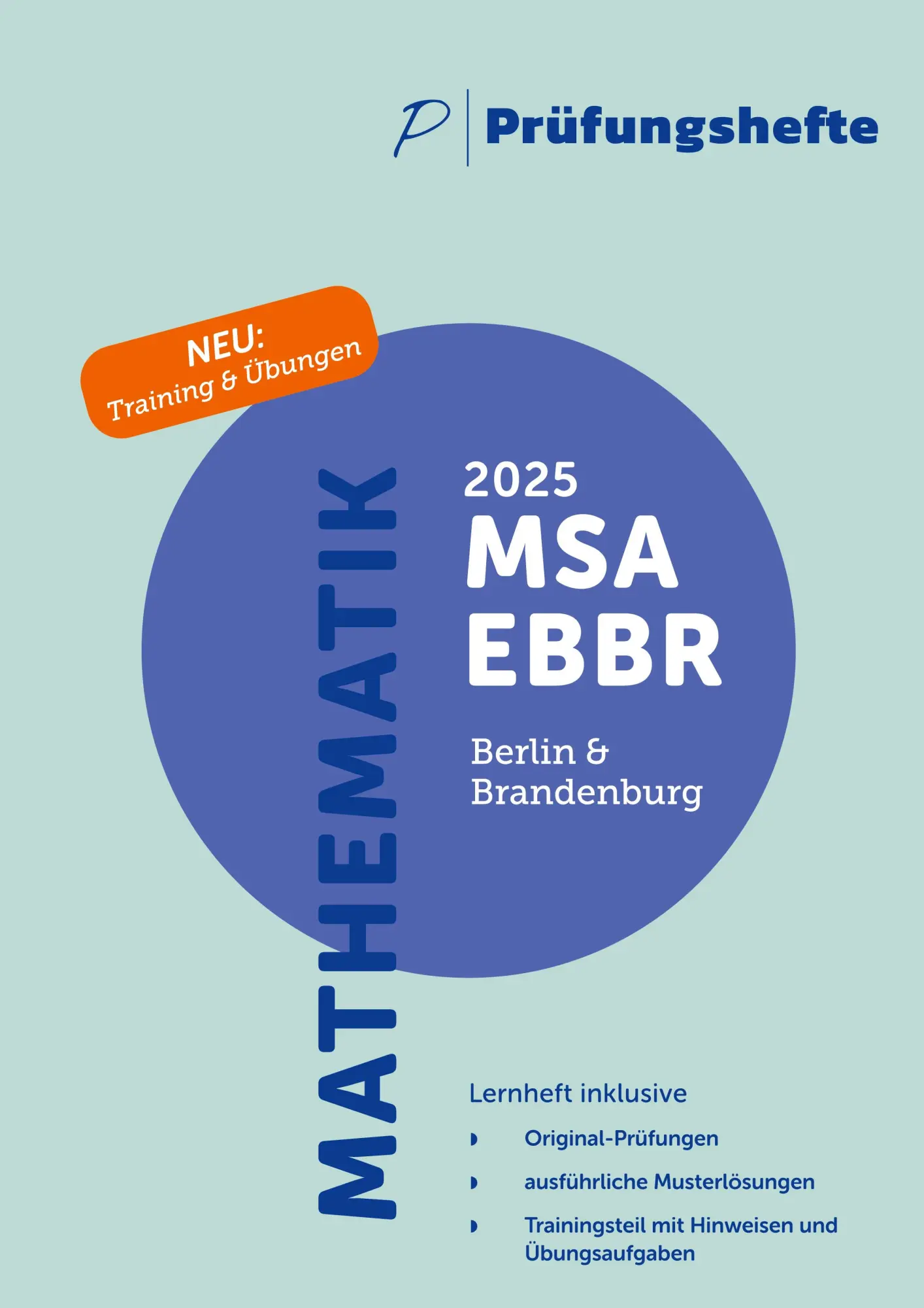 Cover: 9783911046008 | Prüfungsheft &amp; Training - 2025 Mathematik MSA und eBBR - Berlin und...