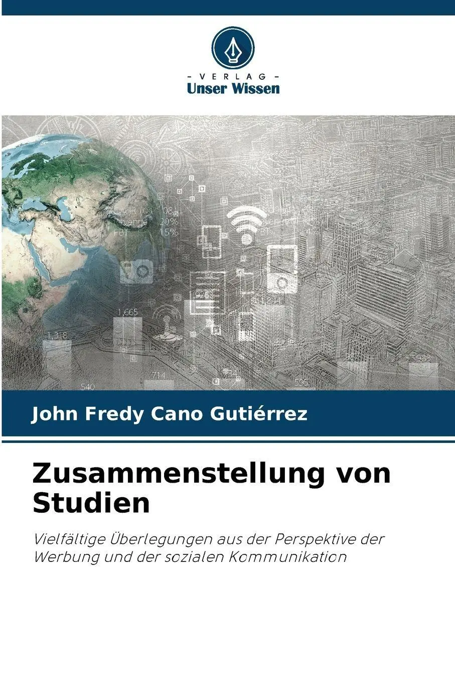 Cover: 9786209526008 | Zusammenstellung von Studien | John Fredy Cano Gutiérrez | Taschenbuch