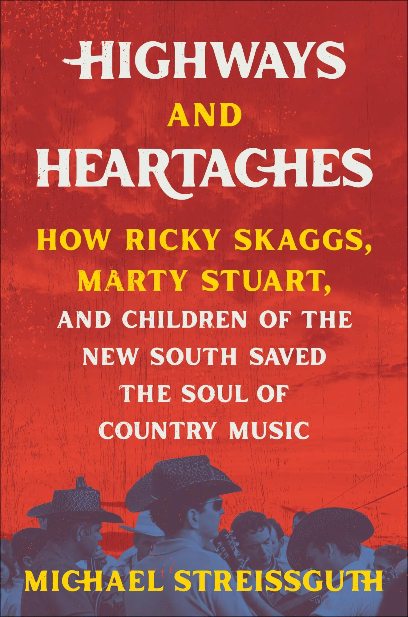 Cover: 9780306826108 | Highways and Heartaches | Michael Streissguth | Buch | Englisch | 2023