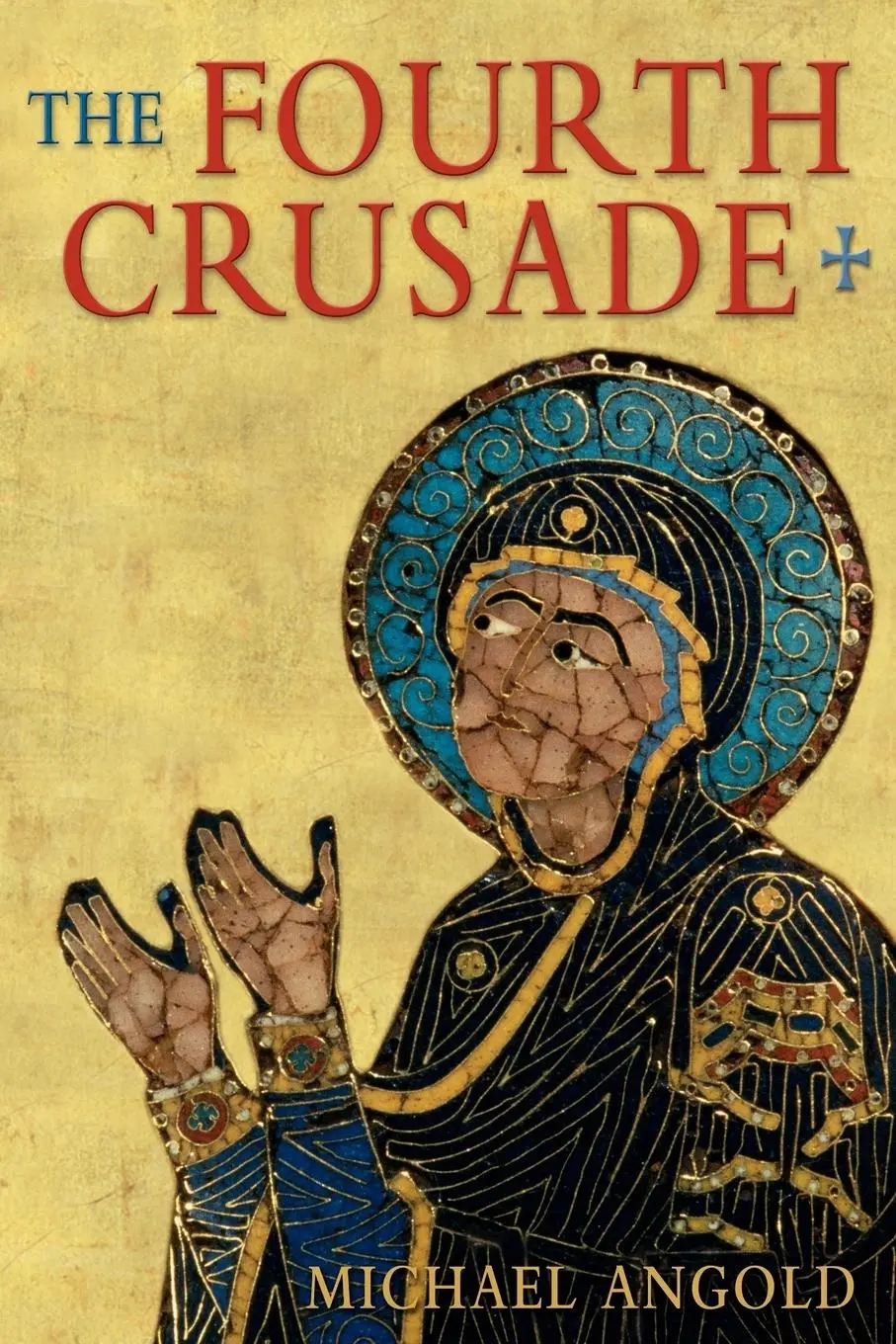 Cover: 9780582356108 | The Fourth Crusade | Event and Context | Michael J Angold | Buch