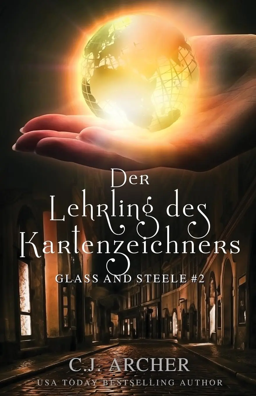 Cover: 9780648856108 | Der Lehrling des Kartenzeichners | Glass and Steele | C. J. Archer