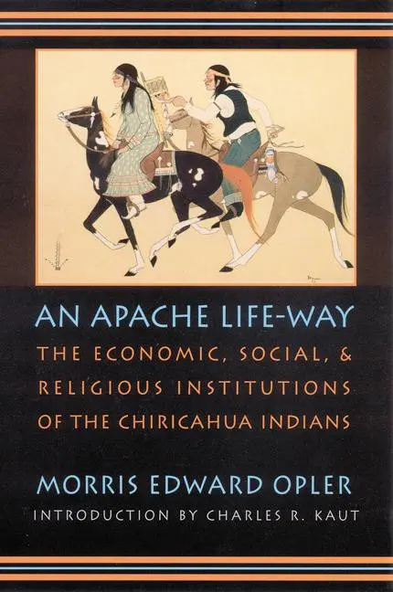 Cover: 9780803286108 | An Apache Life-Way | Morris E Opler | Taschenbuch | Englisch | 1996