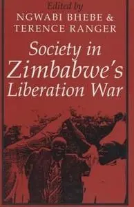 Cover: 9780852556108 | Society in Zimbabwe's Liberation War | T O Ranger | Taschenbuch | 1996