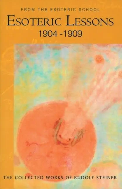 Cover: 9780880106108 | Esoteric Lessons 1904-1909 | From the Esoteric School 1 (Cw 266/1)