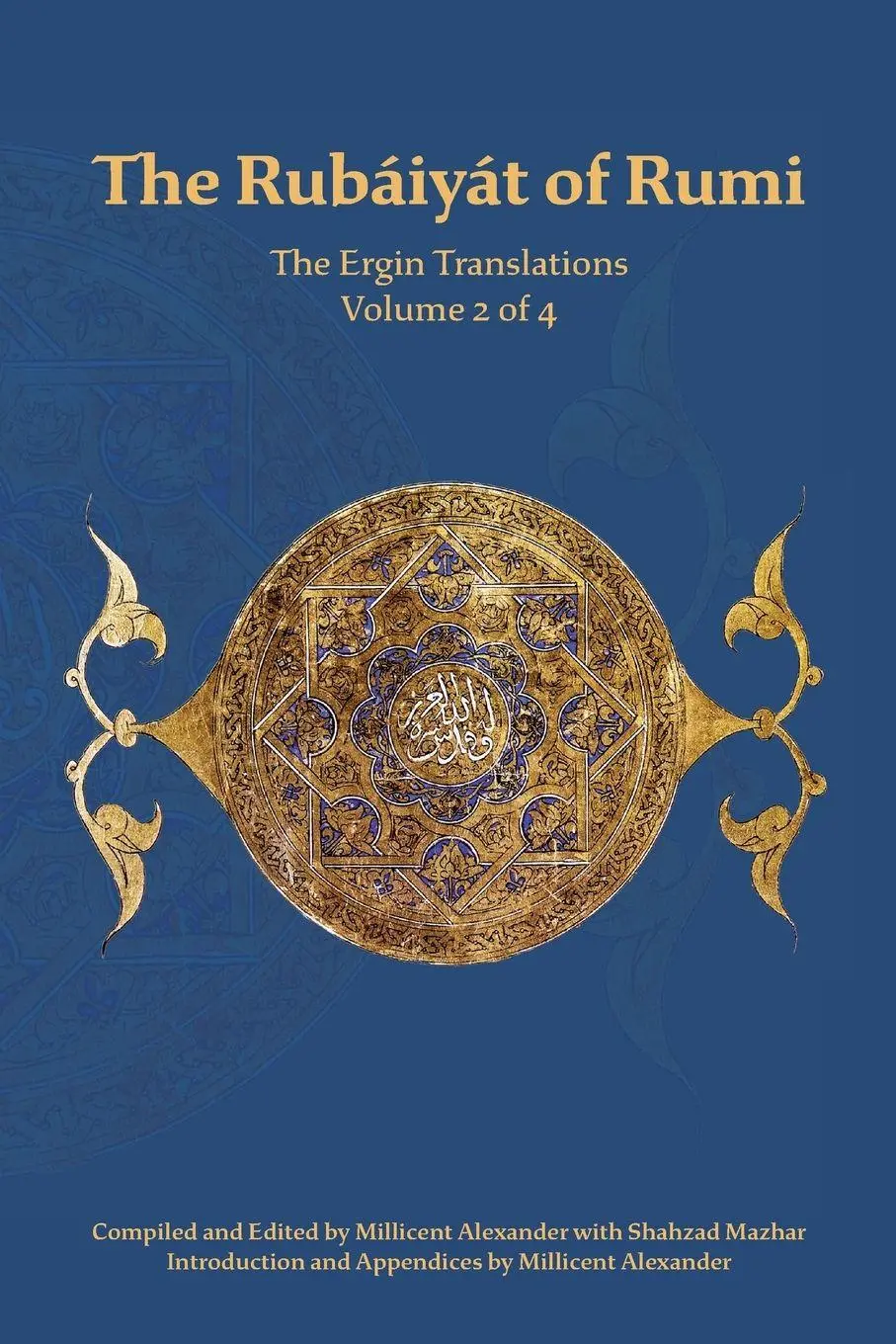Cover: 9781947666108 | The Rubaiyat of Rumi, The Ergin Translations, Volume 2 | Rumi | Buch