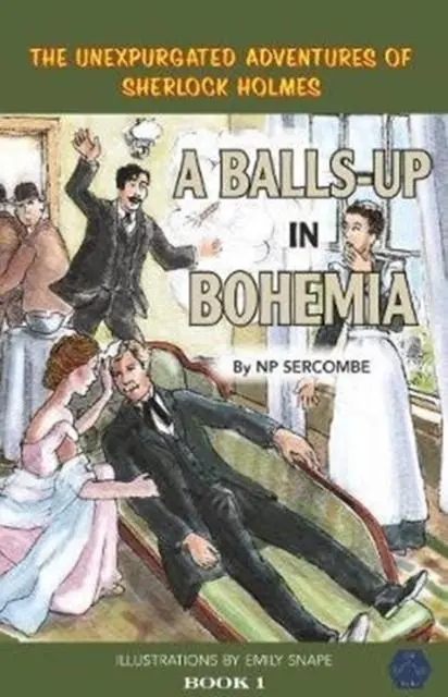 Cover: 9781999696108 | A Balls-up in Bohemia | Np Sercombe | Buch | Gebunden | Englisch