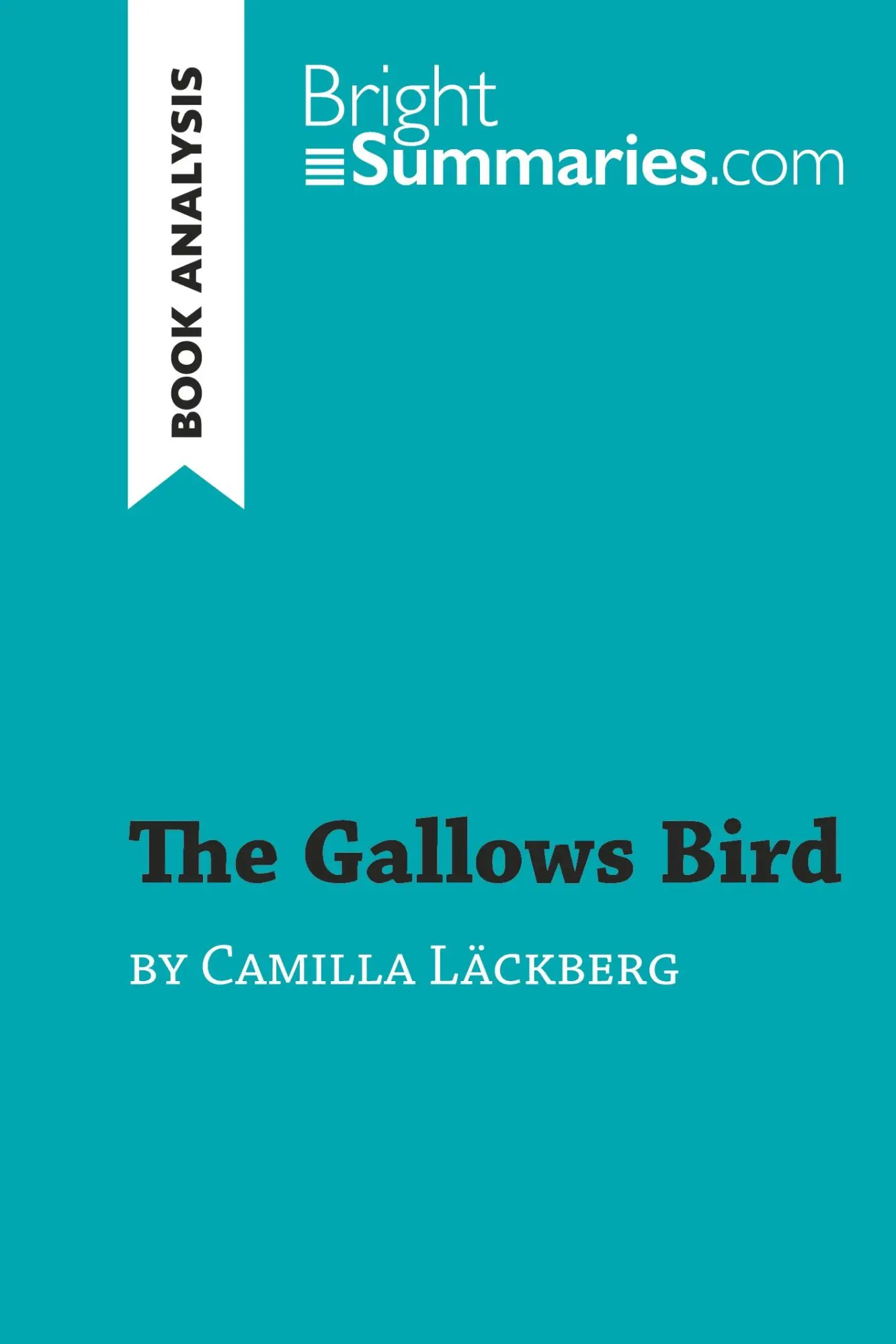 Cover: 9782806296108 | The Gallows Bird by Camilla Läckberg (Book Analysis) | Summaries