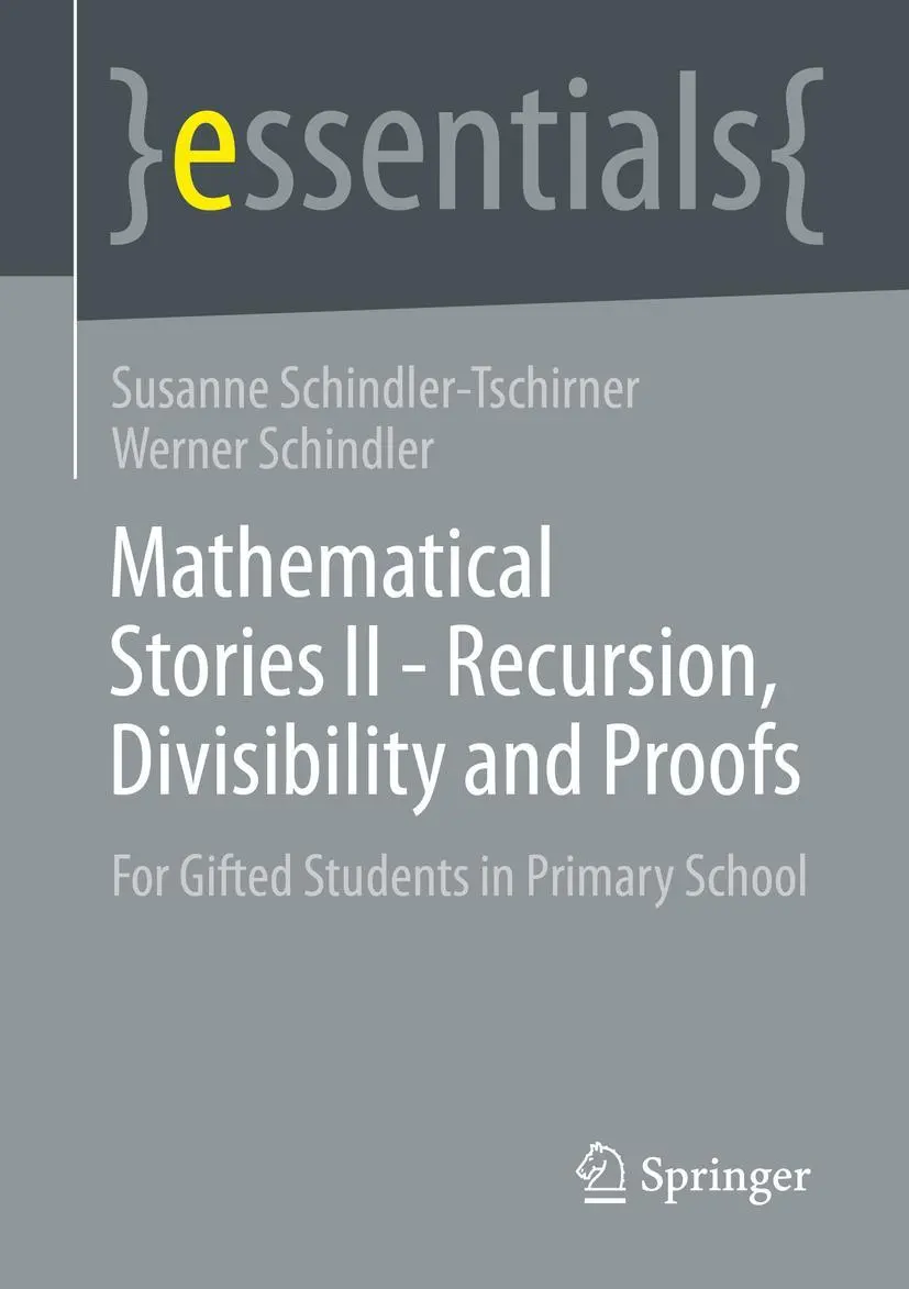 Cover: 9783658386108 | Mathematical Stories II - Recursion, Divisibility and Proofs | Buch