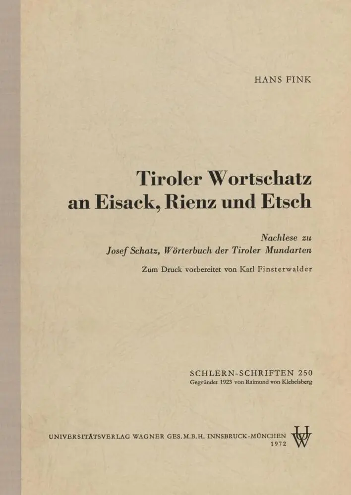Cover: 9783703066108 | Tiroler Wortschatz an Eisack, Rienz und Etsch | Hans Fink | Buch