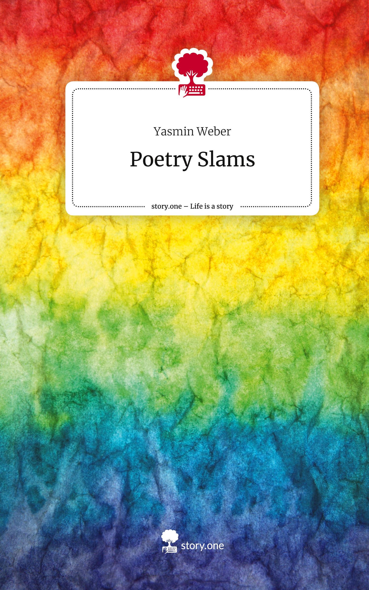 Cover: 9783711506108 | Poetry Slams. Life is a Story - story.one | Yasmin Weber | Buch | 2024
