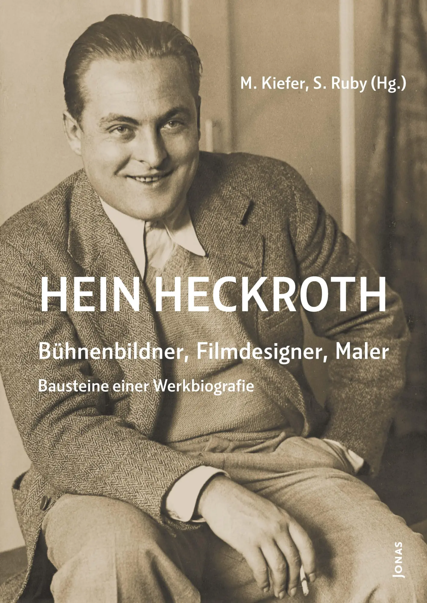 Cover: 9783894456108 | Hein Heckroth - Bühnenbildner, Filmdesigner, Maler | Kiefer (u. a.)