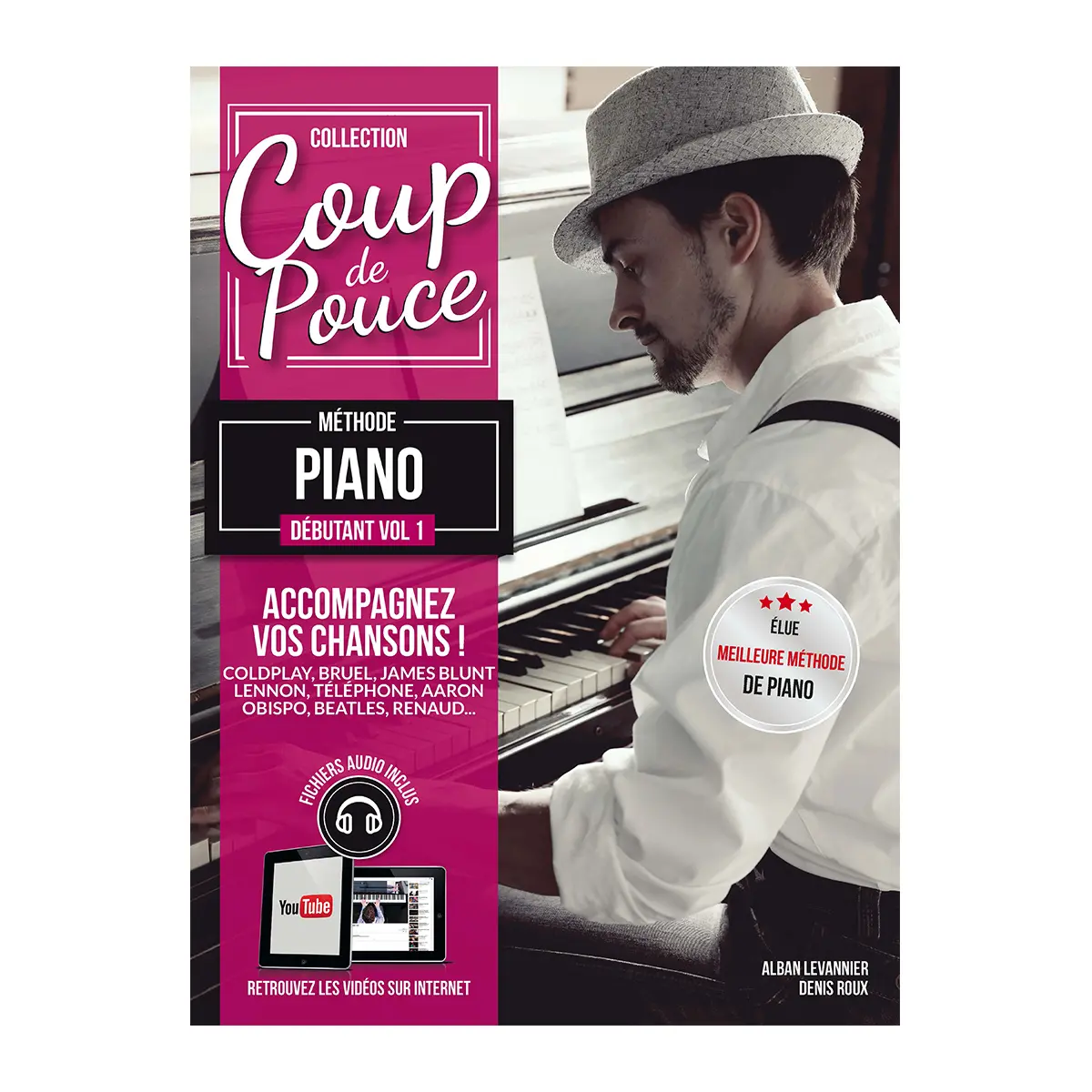 Cover: 9790707006108 | Coup de pouce piano vol.1 | Denis Roux | Coup De Pouce