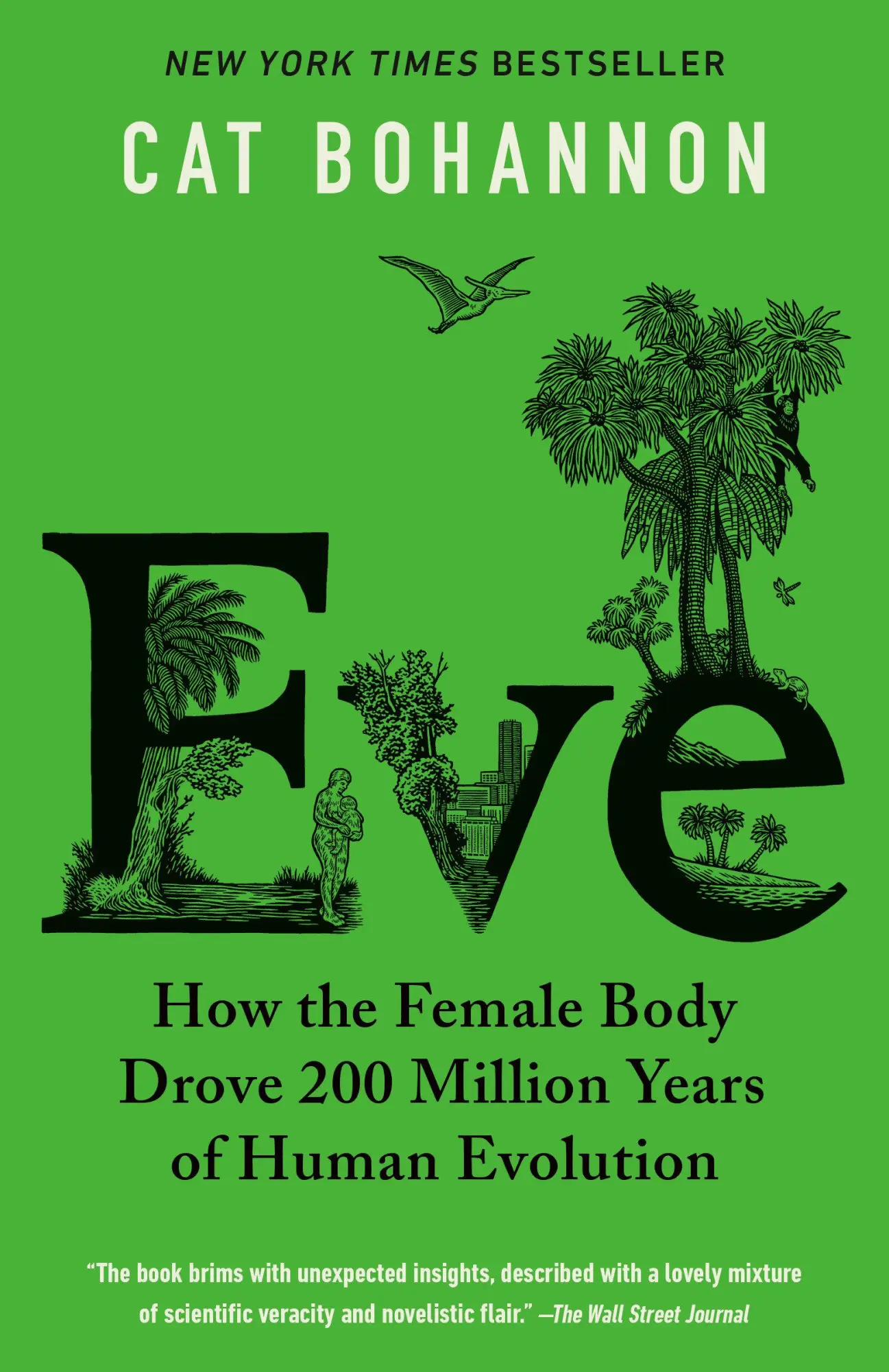 Cover: 9780345806208 | Eve | How the Female Body Drove 200 Million Years of Human Evolution
