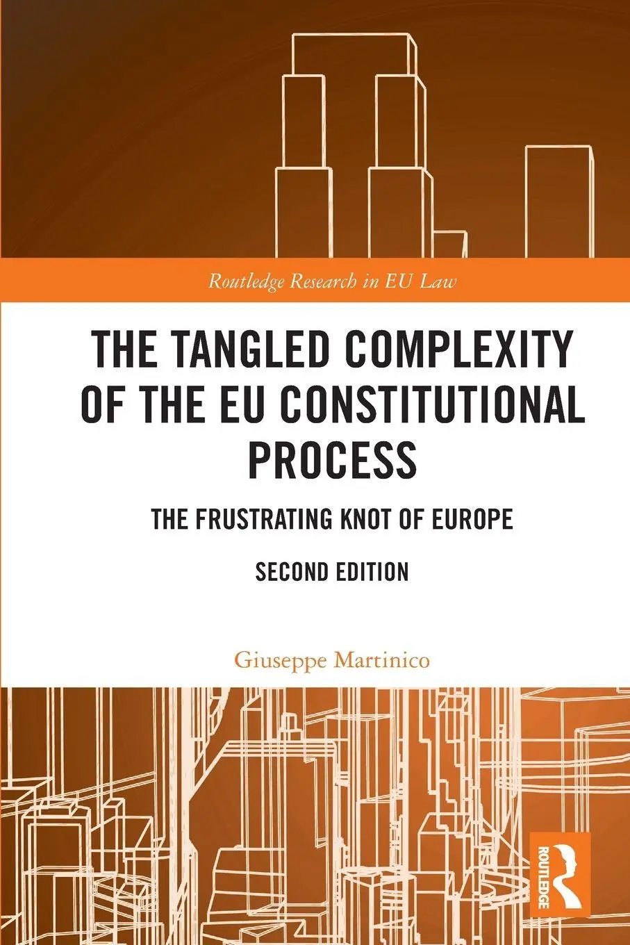 Cover: 9781032316208 | The Tangled Complexity of the EU Constitutional Process | Martinico