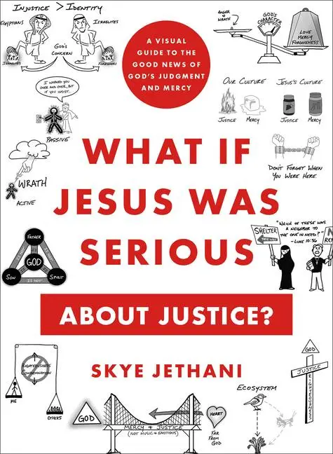 Cover: 9781587436208 | What If Jesus Was Serious about Justice? | Skye Jethani | Taschenbuch