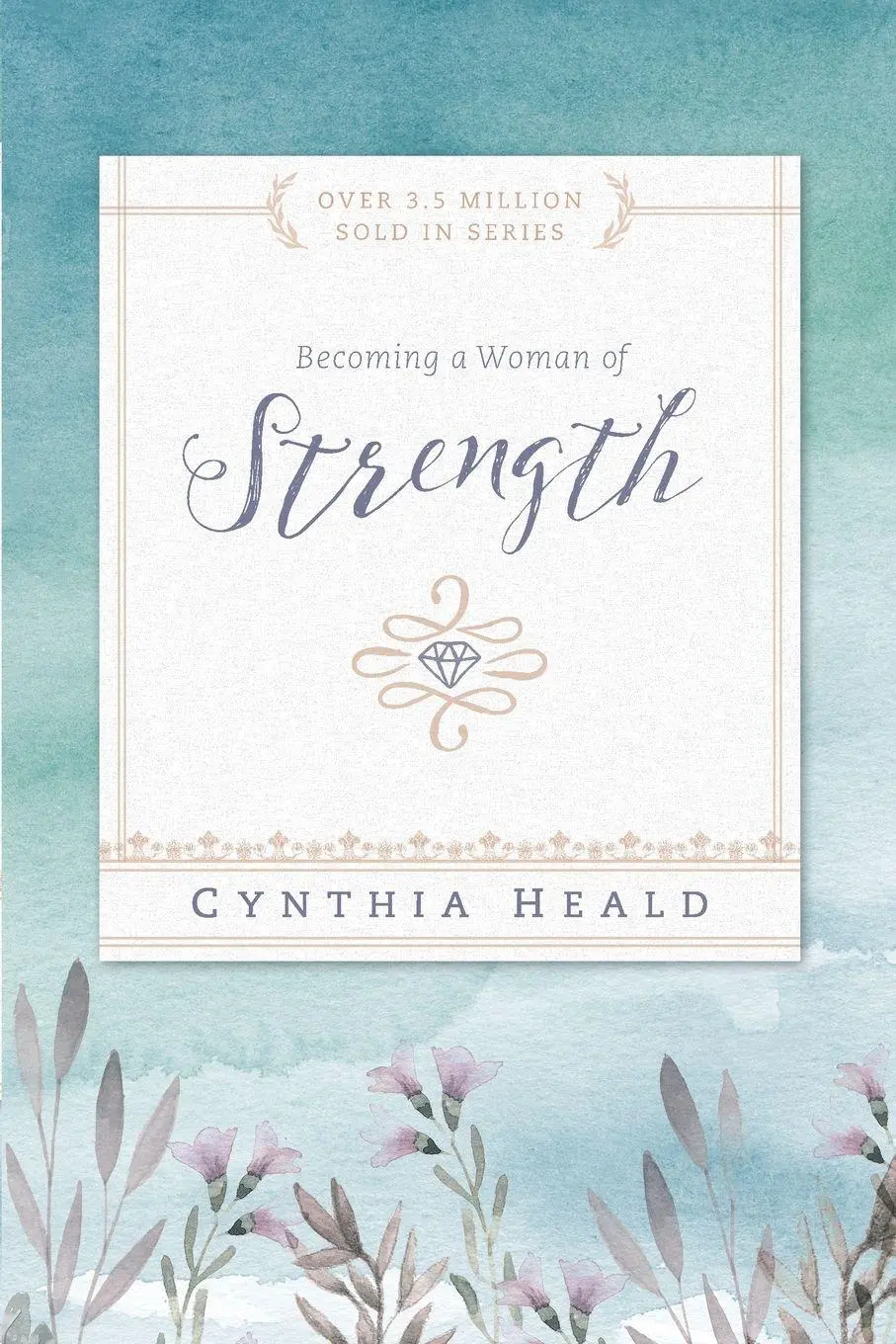 Cover: 9781615216208 | Becoming a Woman of Strength | Cynthia Heald | Taschenbuch | Englisch