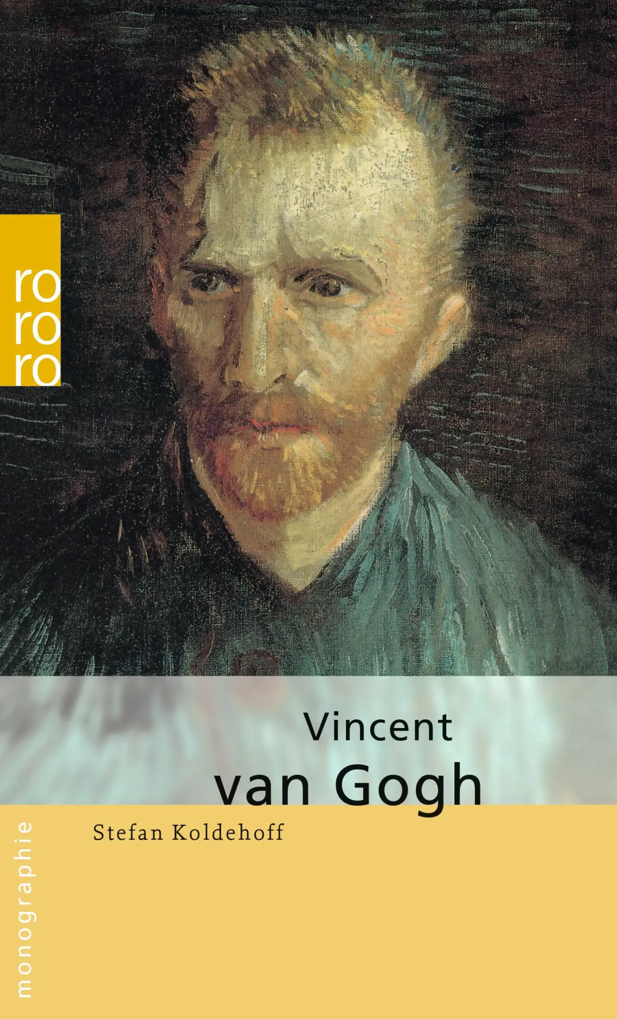 Cover: 9783499506208 | Vincent van Gogh | Stefan Koldehoff | Taschenbuch | 160 S. | Deutsch