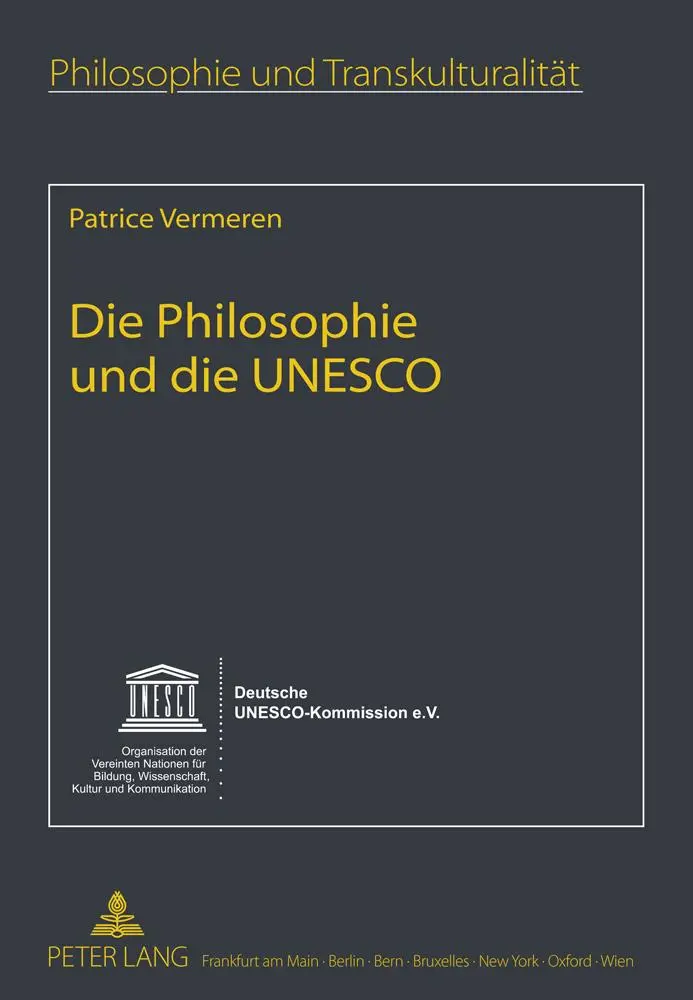 Cover: 9783631616208 | Die Philosophie und die UNESCO | Patrice Vermeren | Taschenbuch | 2011