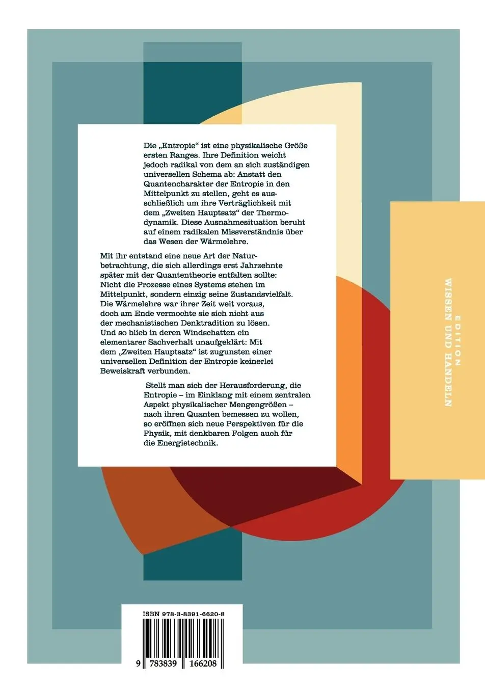 Rückseite: 9783839166208 | Entropie | Universelle Aspekte einer physikalischen Mengengröße | Buch