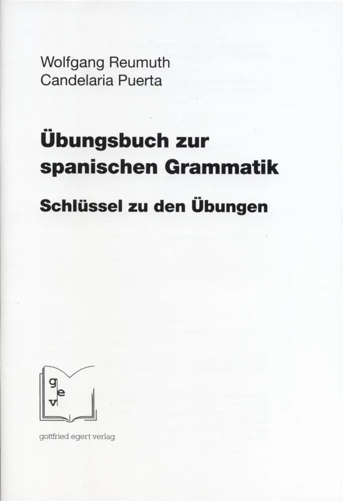 Cover: 9783936496208 | Übungsbuch zur spanischen Grammatik, Schlüssel zu den Übungen | I