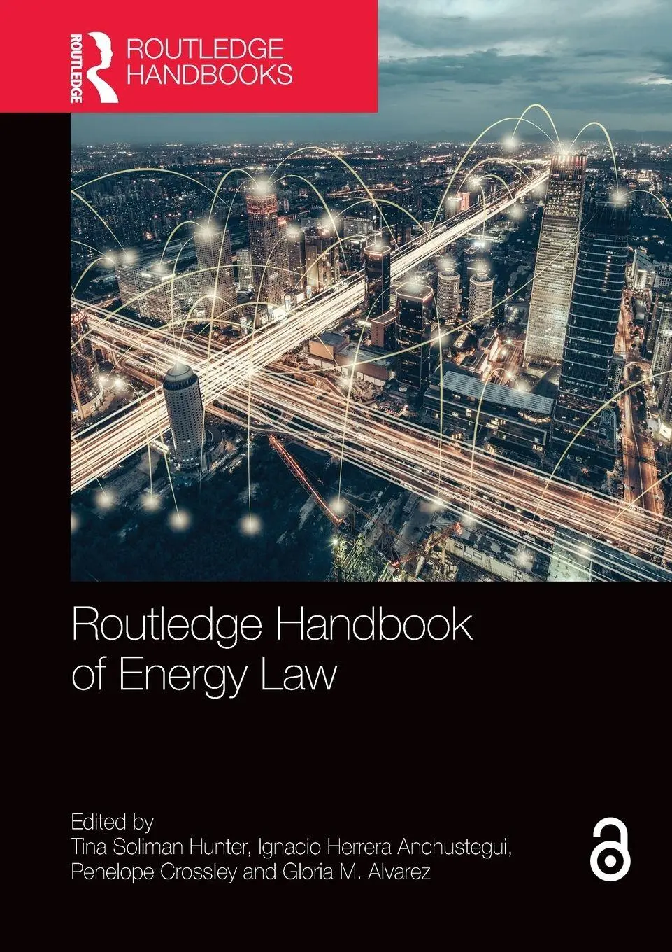 Cover: 9781032236308 | Routledge Handbook of Energy Law | Tina Hunter (u. a.) | Taschenbuch