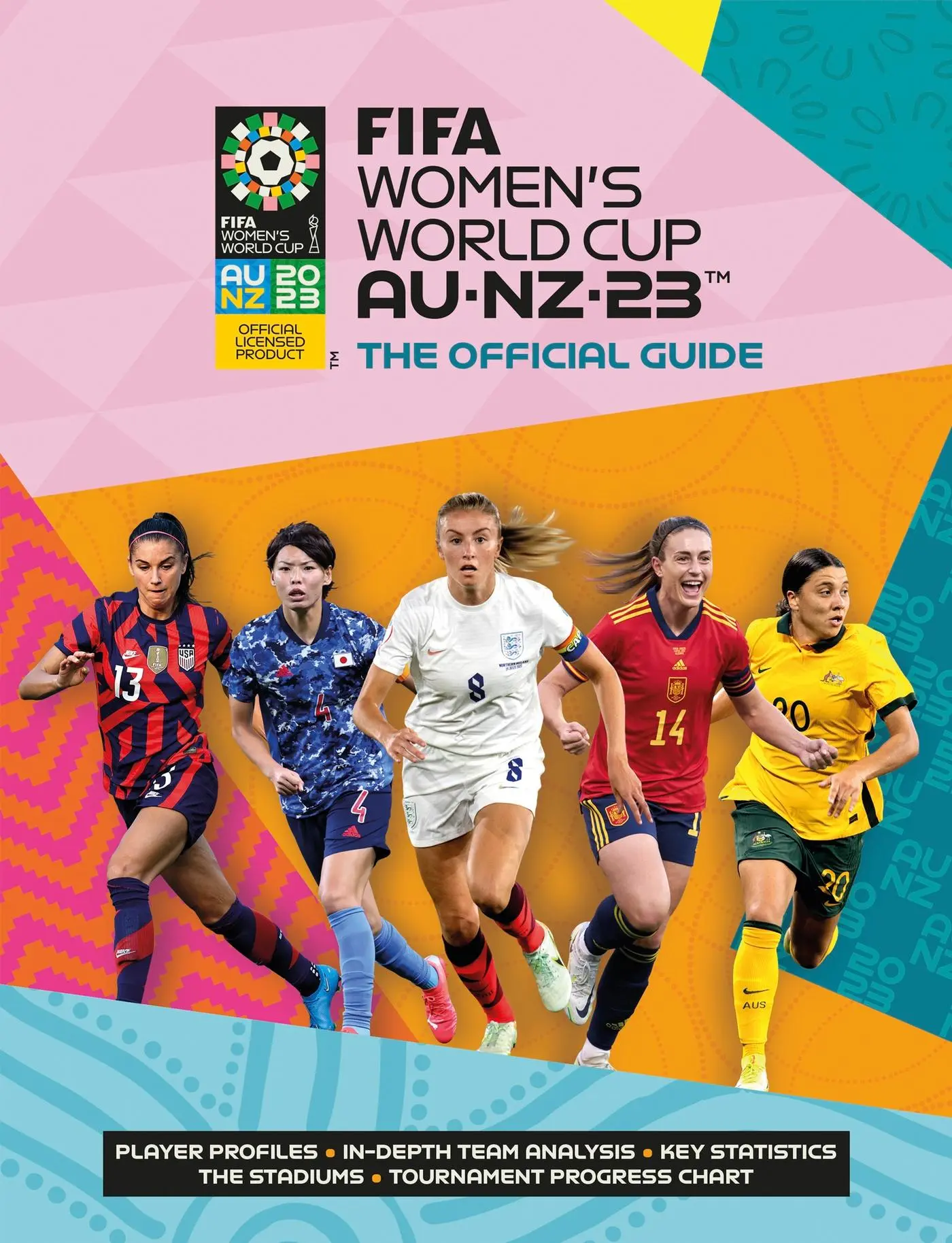 Cover: 9781802796308 | Fifa Women's World Cup 2023: The Official Guide | Etoe (u. a.) | Buch