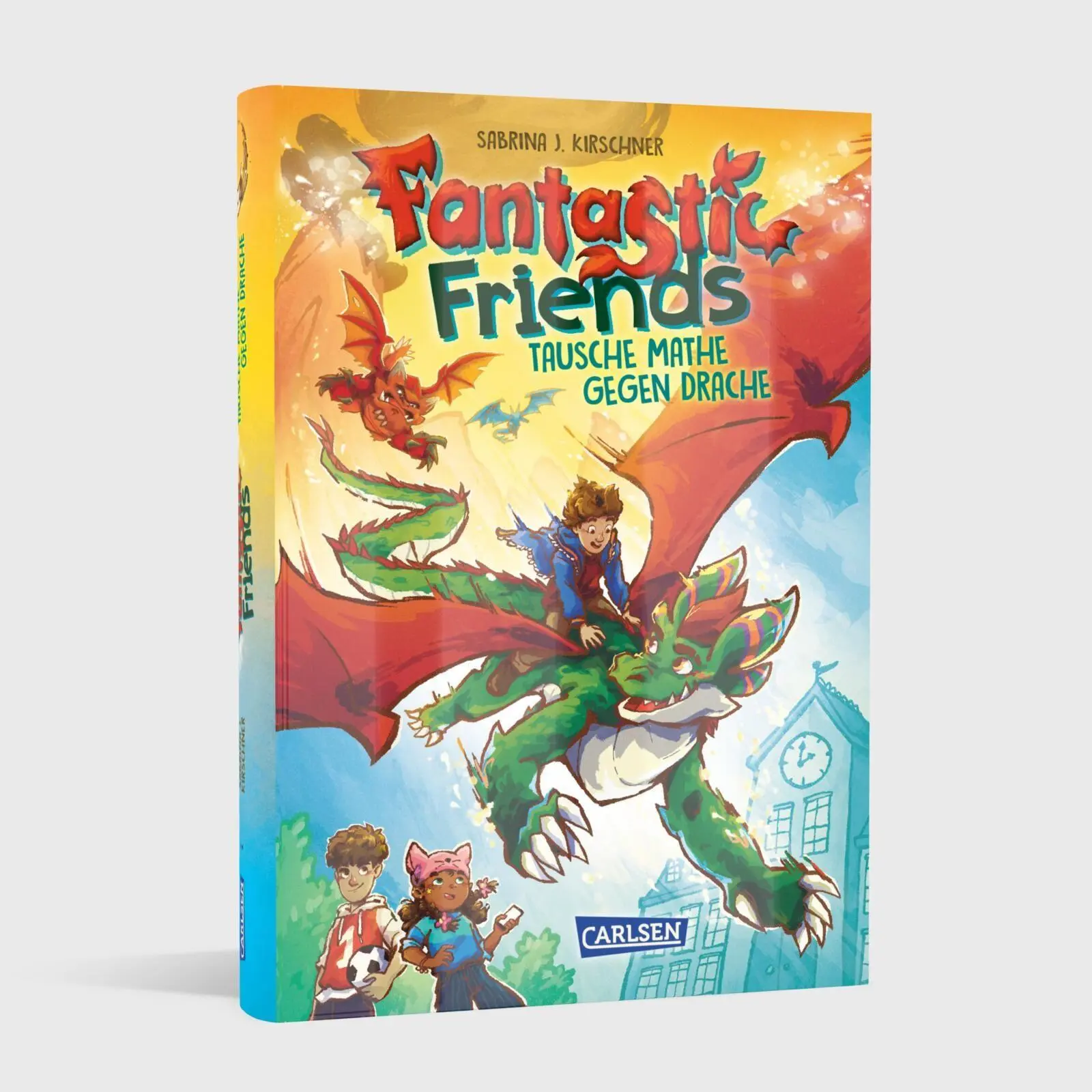 Bild: 9783551656308 | Fantastic Friends 1: Tausche Mathe gegen Drache | Sabrina J. Kirschner