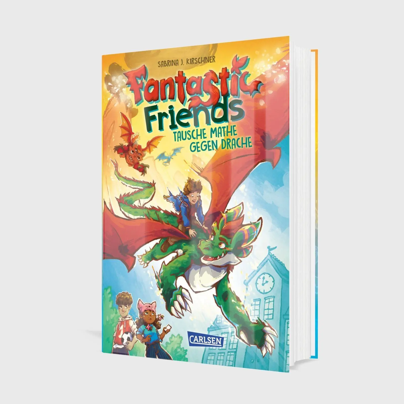 Bild: 9783551656308 | Fantastic Friends 1: Tausche Mathe gegen Drache | Sabrina J. Kirschner