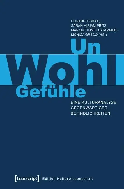 Cover: 9783837626308 | Un-Wohl-Gefühle | Elisabeth Mixa | Taschenbuch | 282 S. | Deutsch