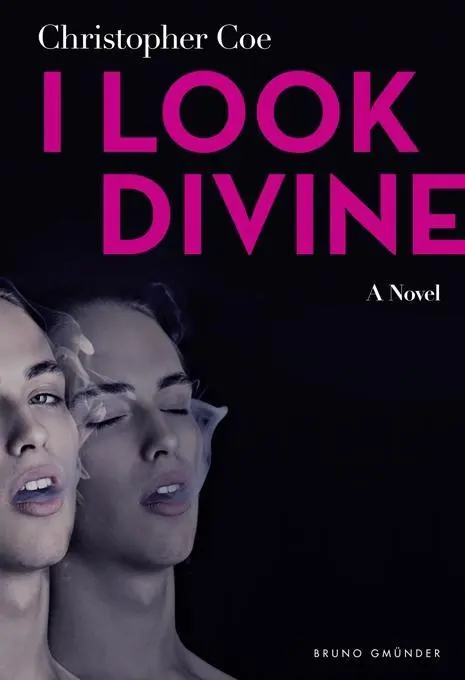 Cover: 9783867876308 | I Look Divine | A Novel | Christopher Coe | Taschenbuch | Englisch