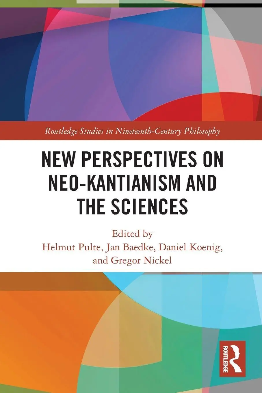 Cover: 9781032536408 | New Perspectives on Neo-Kantianism and the Sciences | Pulte (u. a.)