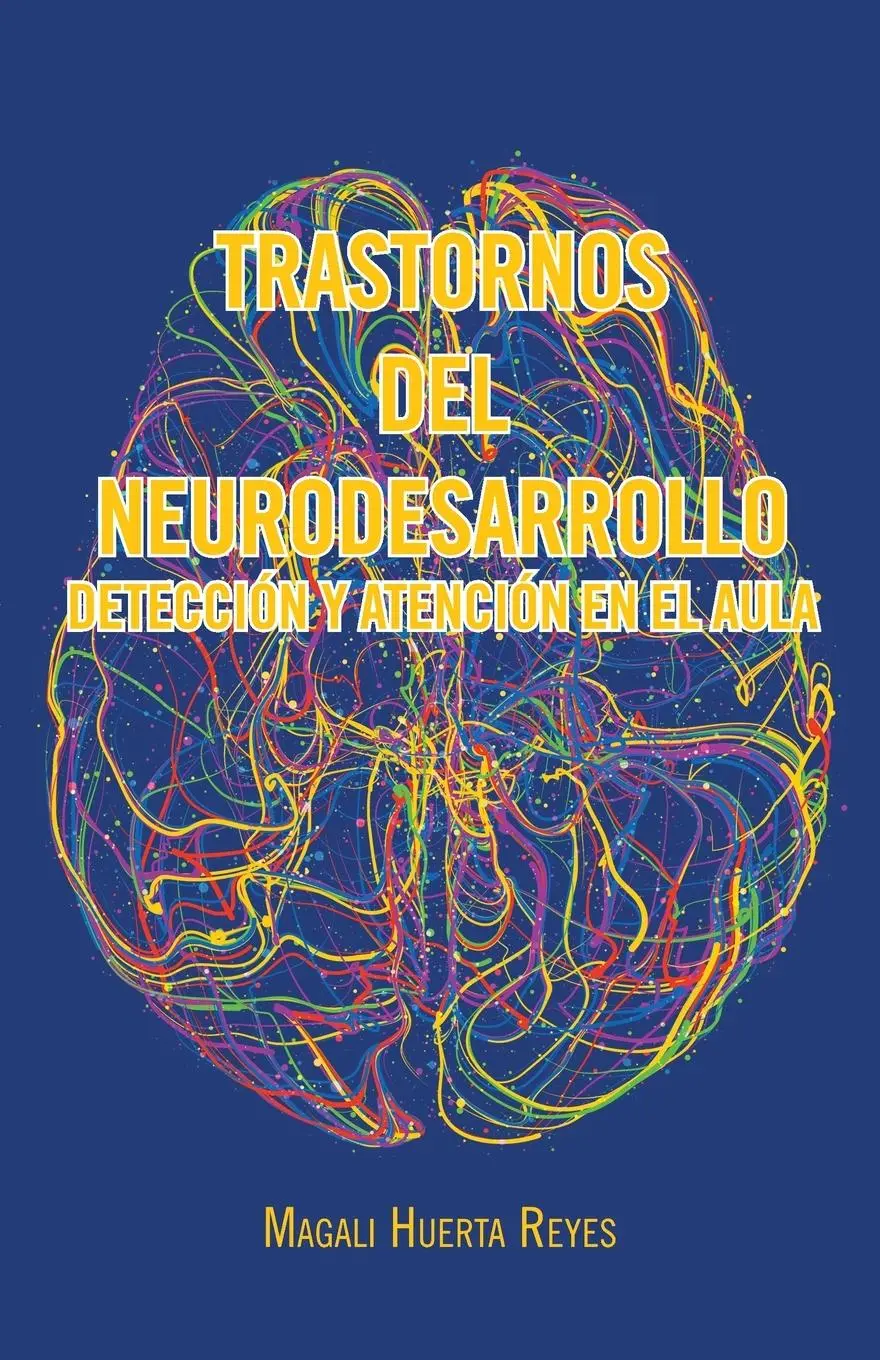 Cover: 9781506536408 | Trastornos Del Neurodesarrollo Detección Y Atención En El Aula | Reyes