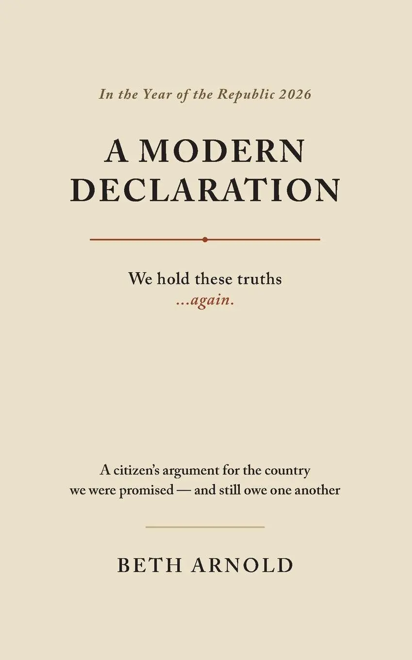 Cover: 9781733936408 | A MODERN DECLARATION | Beth Arnold | Taschenbuch | Englisch | 2026