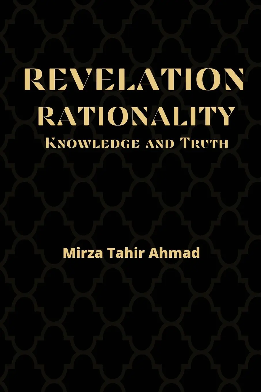 Cover: 9781853726408 | Revelation, Rationality, Knowledge and Truth | Ahmad | Taschenbuch