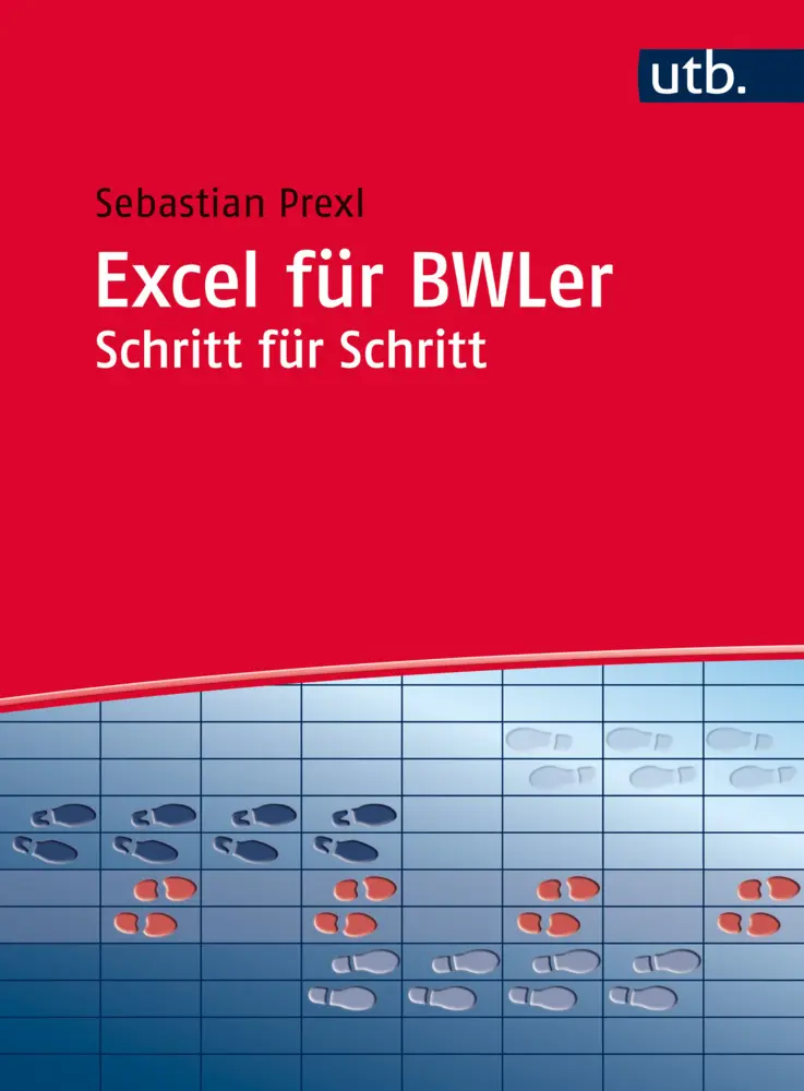Cover: 9783825286408 | Excel für BWLer Schritt für Schritt | Arbeitsbuch | Ernst (u. a.)