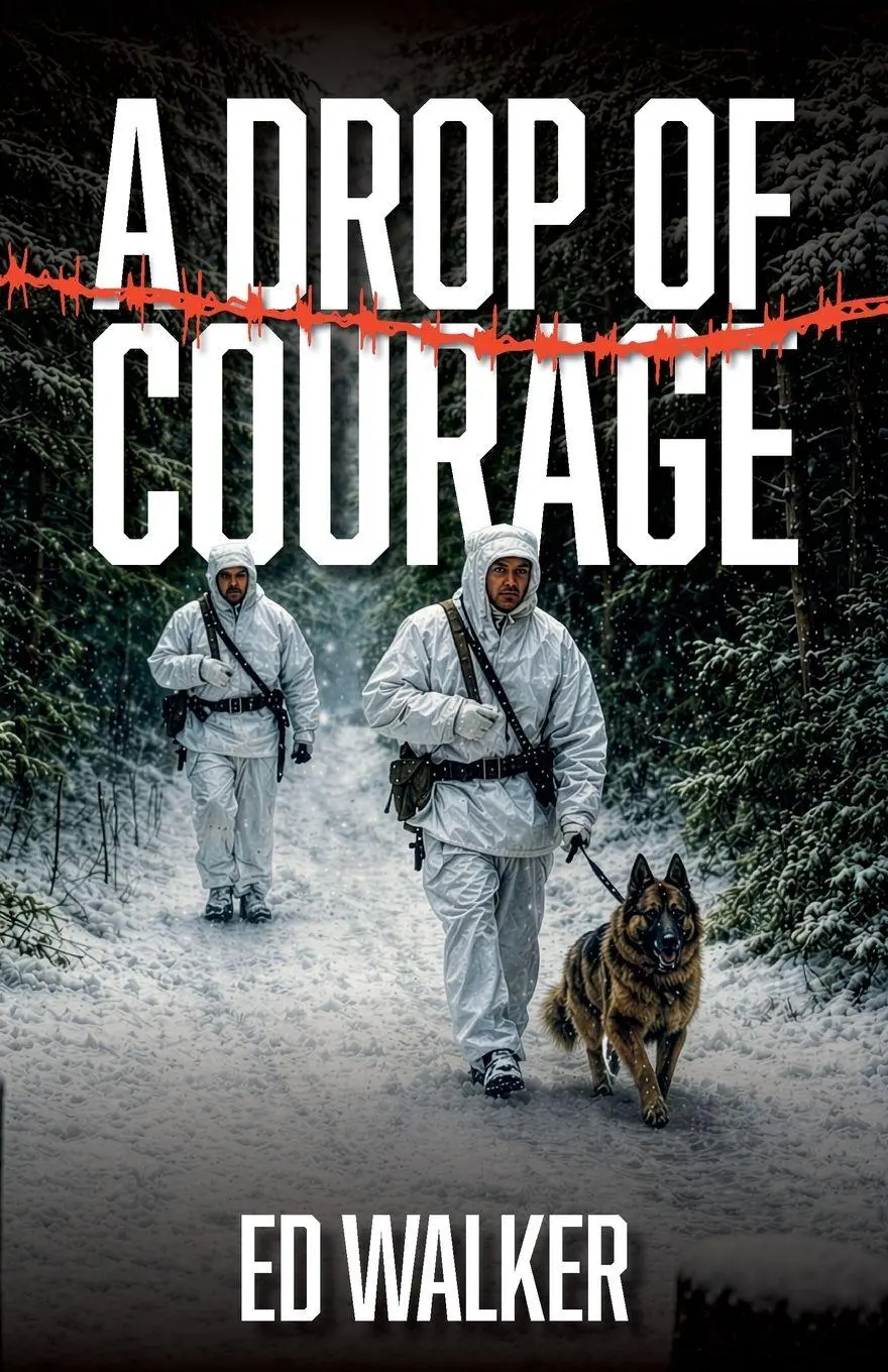 Cover: 9783982916408 | A Drop of Courage | Ed Walker | Taschenbuch | Alex Martin | Englisch