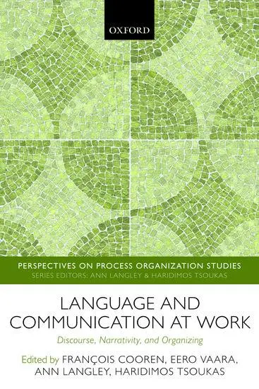 Cover: 9780198746508 | Language and Communication at Work: Discourse, Narrativity, and...