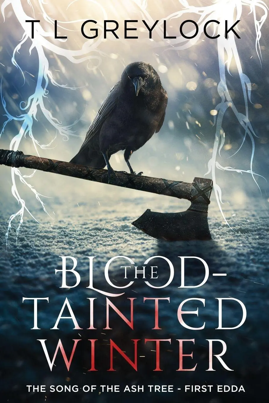 Cover: 9780996536608 | The Blood-Tainted Winter | The Song of the Ash Tree - First Edda