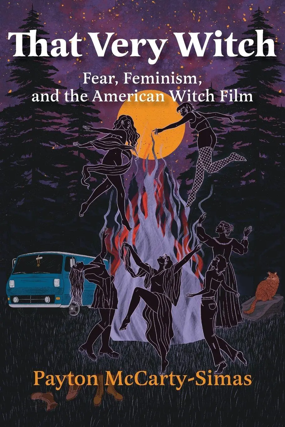 Cover: 9781915556608 | That Very Witch | Fear, Feminism, and the American Witch Film | Buch