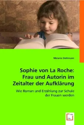 Cover: 9783836466608 | Sophie von La Roche: Frau und Autorin im Zeitalter der Aufklärung