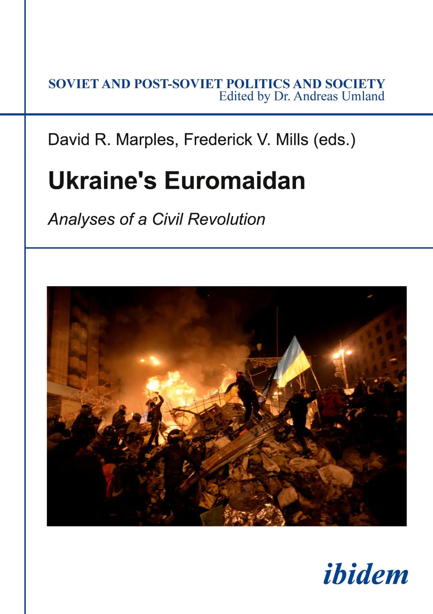 Cover: 9783838206608 | Ukraine's Euromaidan | David Mills Marples | Taschenbuch | 308 S.