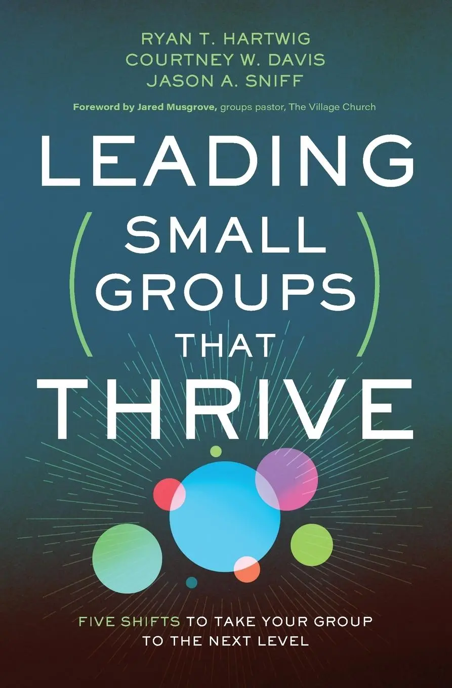 Cover: 9780310106708 | Leading Small Groups That Thrive | Ryan T Hartwig (u. a.) | Buch