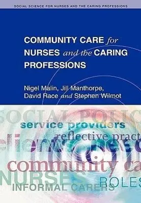 Cover: 9780335196708 | Community Care for Nurses and the Caring Professions | Malin | Buch