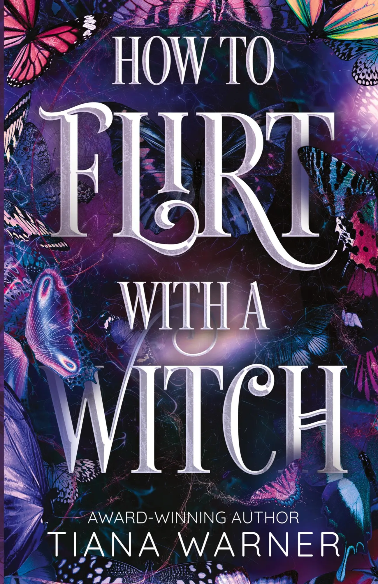 Cover: 9781069096708 | How to Flirt with a Witch | Tiana Warner | Taschenbuch | Englisch