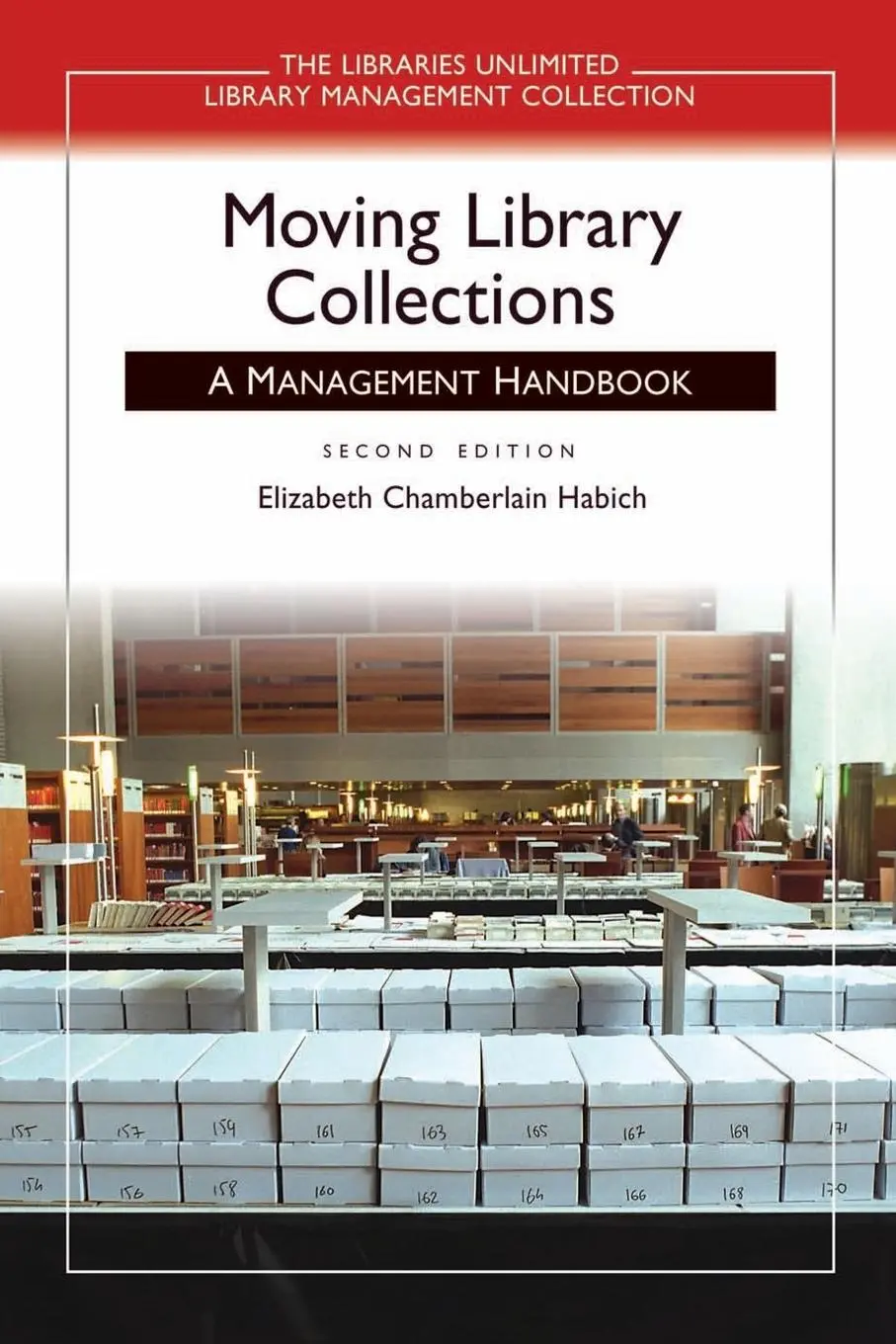 Cover: 9781591586708 | Moving Library Collections | A Management Handbook | Elizabeth Habich