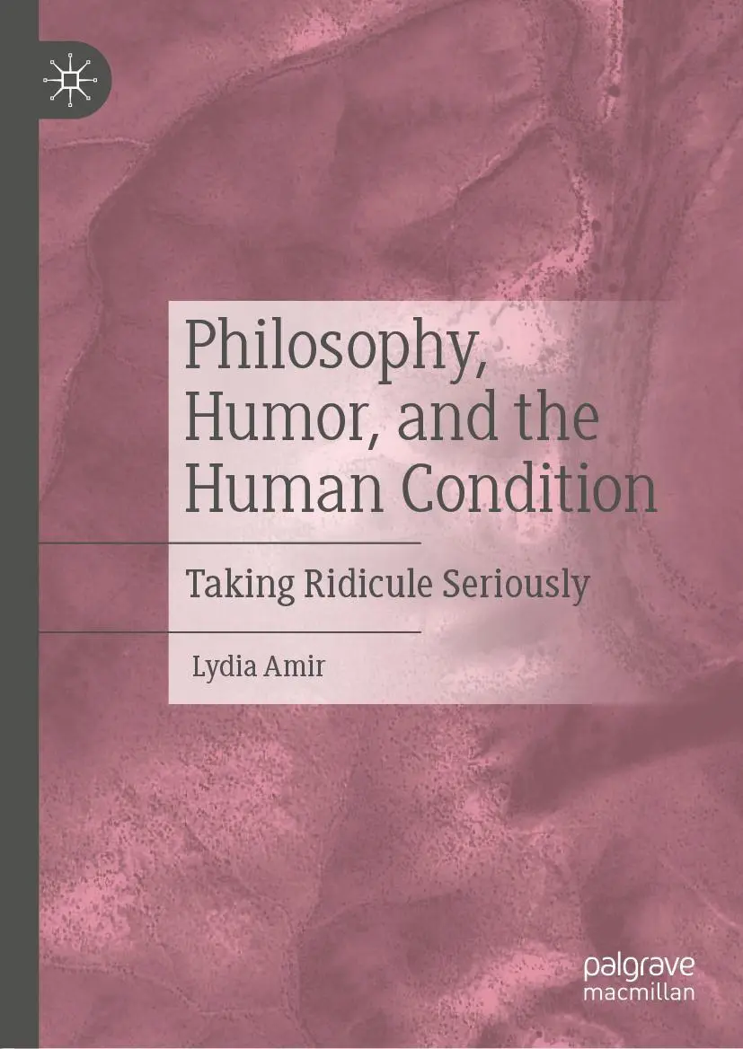 Cover: 9783030326708 | Philosophy, Humor, and the Human Condition | Taking Ridicule Seriously